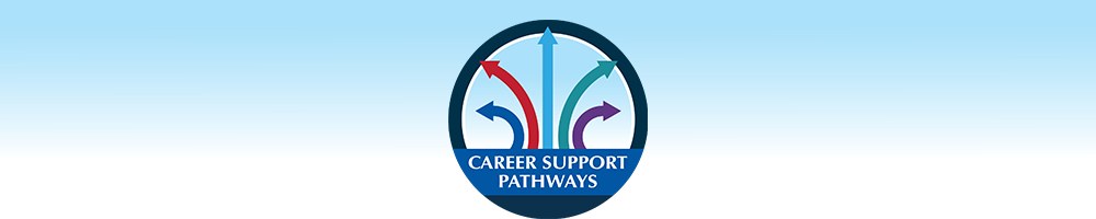 Career Support Pathways (CSP)